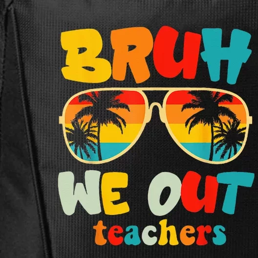 Bruh We Out Teachers City Backpack