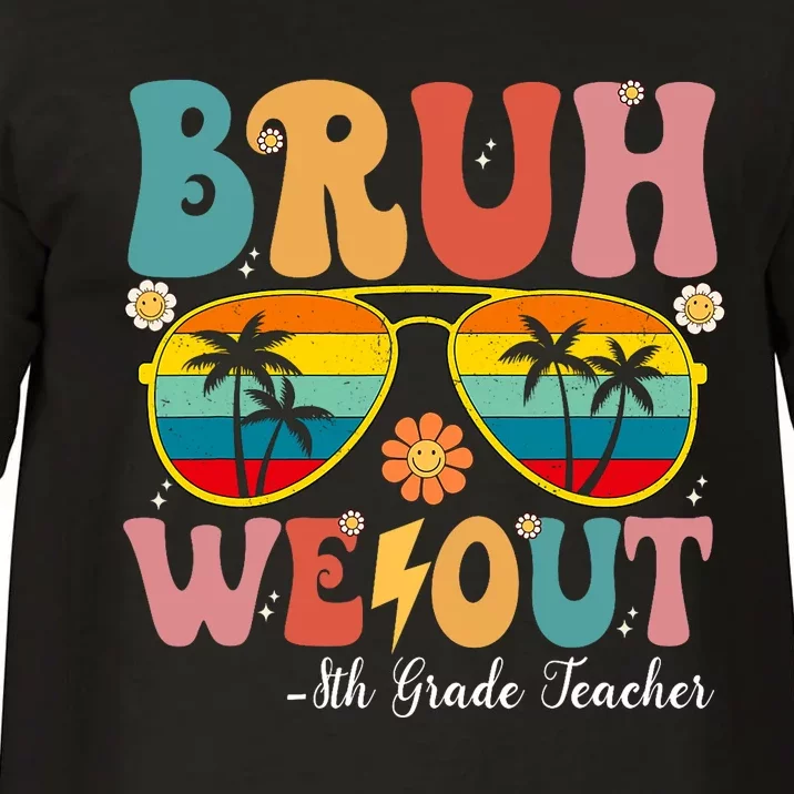 Bruh We Out 8th Grade Teacher Last Day Of School Comfort Colors T-Shirt