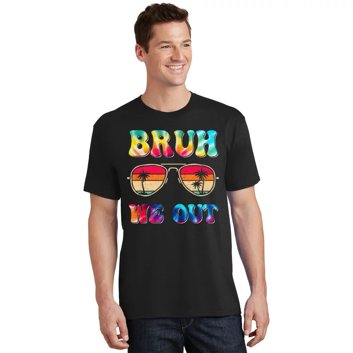 Bruh We Out Teacher Happy Last Day of School Hello Summer T-Shirt