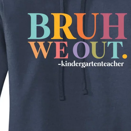 Bruh We Out Teachers Summer Last Day Of School Kindergarten Gift Women's Pullover Hoodie