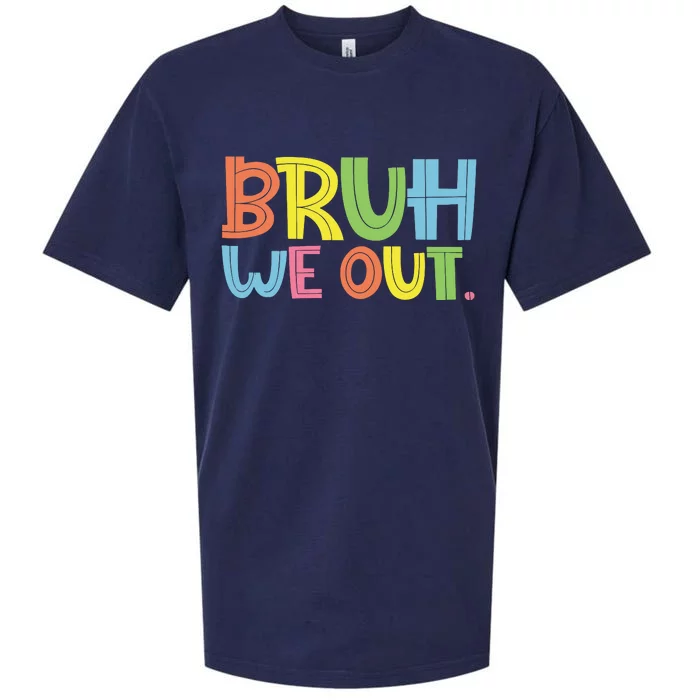 Bruh We Out Teachers Bruh Teacher Sueded Cloud Jersey T-Shirt