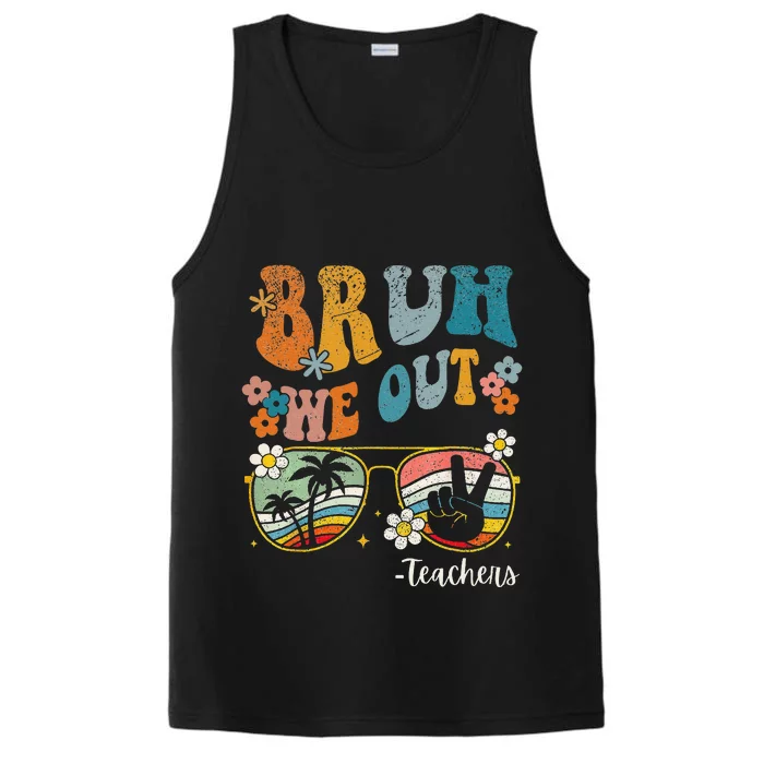 Bruh We Out Teachers Last Day of School End Of School Year Performance Tank