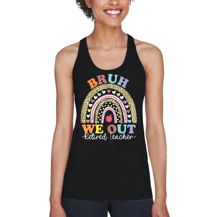 Bruh We Out Boho Rainbow Leopard Retired Teacher Gift Women's Racerback Tank