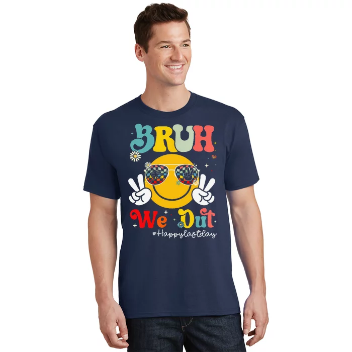 Bruh We Out Happy Last Day Of School Teacher Boy Girl Summer T-Shirt