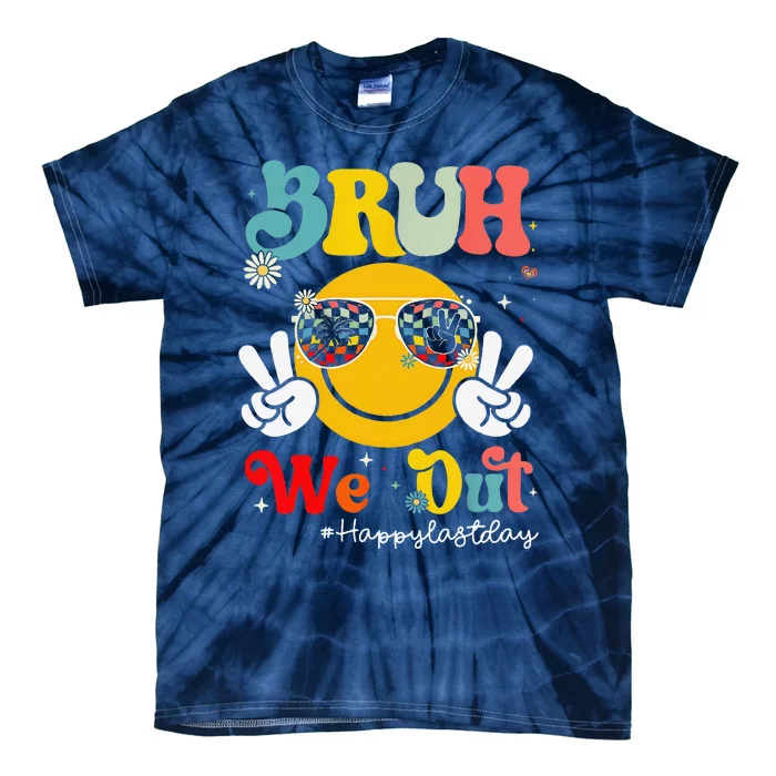 Bruh We Out Happy Last Day Of School Teacher Boy Girl Summer Tie-Dye T-Shirt