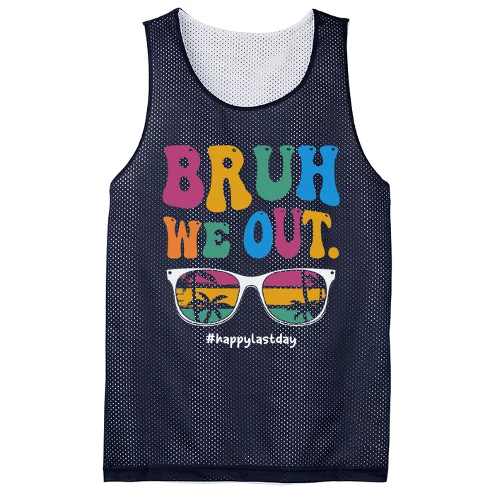 Bruh We Out Happy Last Day Of School Teacher Boy Girl Summer Mesh Reversible Basketball Jersey Tank