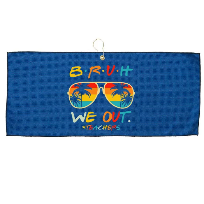 Bruh We Out Happy Last Day Of School Teacher Boy Girl Summer Large Microfiber Waffle Golf Towel