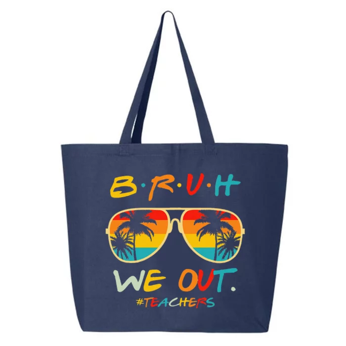 Bruh We Out Happy Last Day Of School Teacher Boy Girl Summer 25L Jumbo Tote