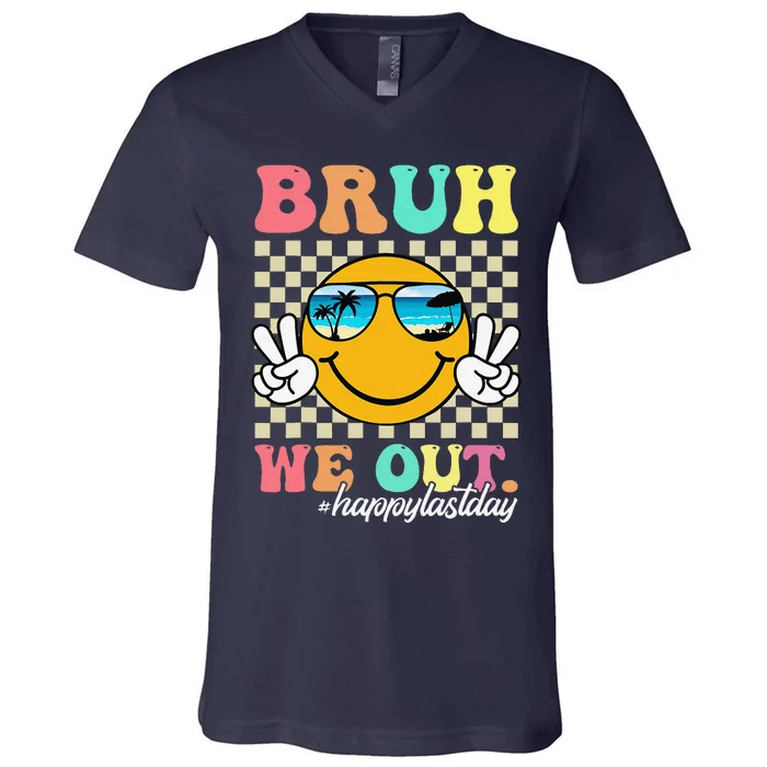 Bruh We Out Happy Last Day Of School Teacher Boy Girl Summer V-Neck T-Shirt