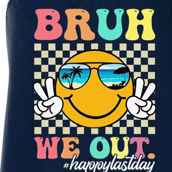 Bruh We Out Happy Last Day Of School Teacher Boy Girl Summer Women's Racerback Tank