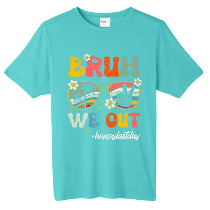 Bruh We Out Happy Last Day Of School Teacher Student Summer ChromaSoft Performance T-Shirt