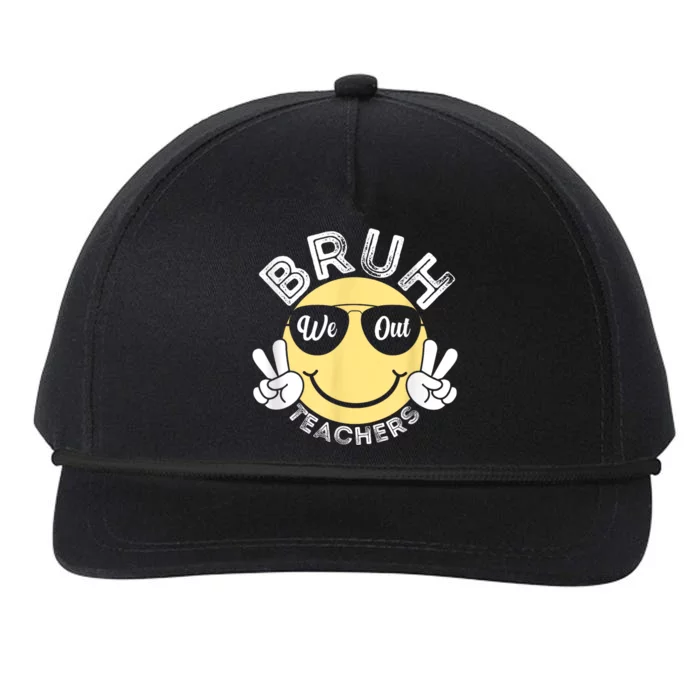 Bruh We Out Teachers Funny End Of School Year Snapback Five-Panel Rope Hat