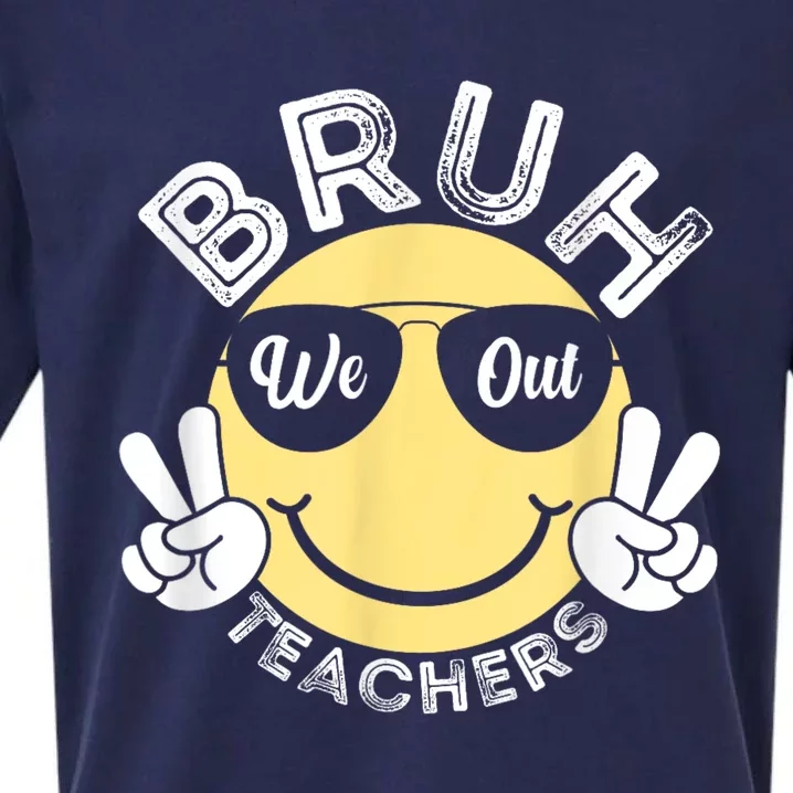 Bruh We Out Teachers Funny End Of School Year Sueded Cloud Jersey T-Shirt