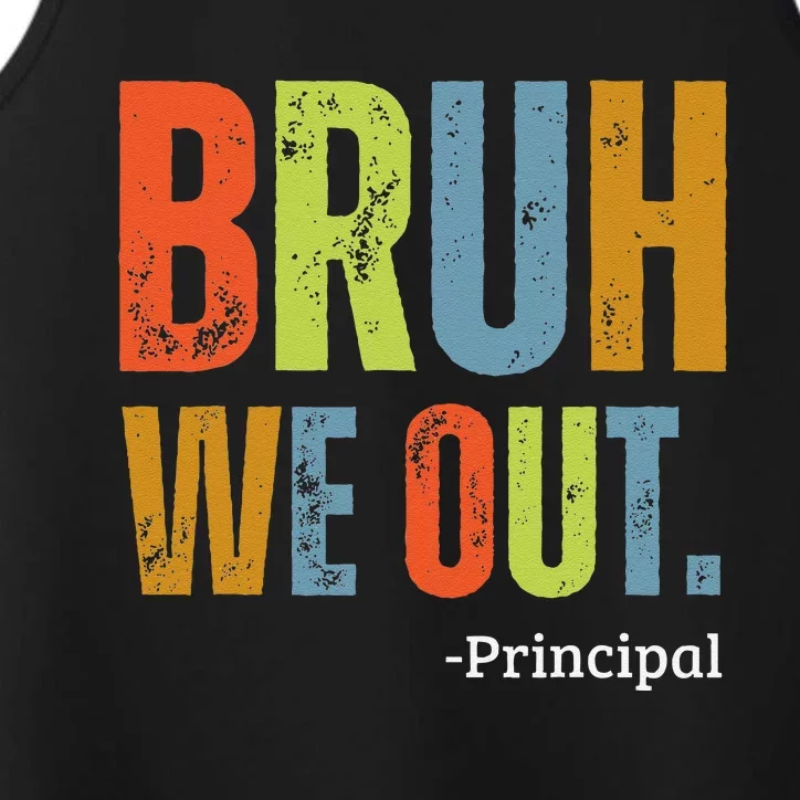 Bruh We Out Principal End Of School Year Teacher Summer Performance Tank