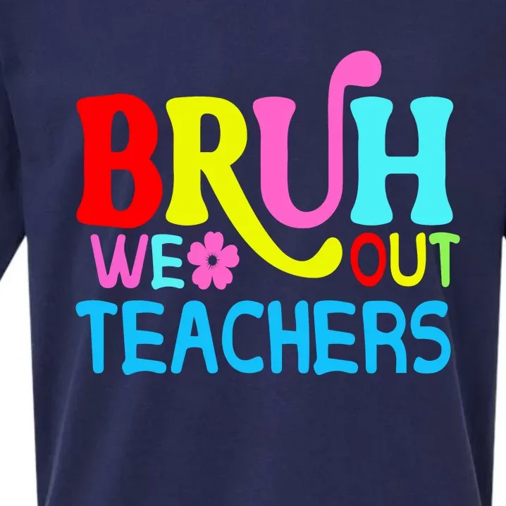 Bruh We Out Teachers Celebration Sueded Cloud Jersey T-Shirt