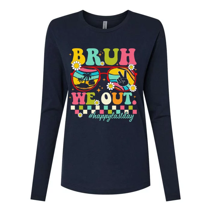 Bruh We Out Teachers Summer Happy Last Day Of School Teacher Womens Cotton Relaxed Long Sleeve T-Shirt