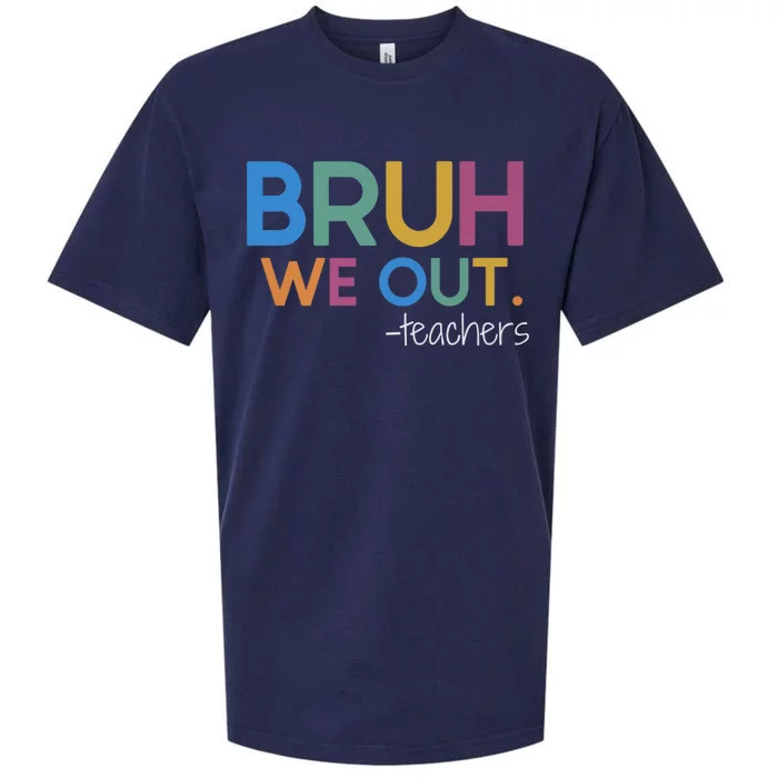 Bruh We Out Teacher Summer Break Last Day Of School Sueded Cloud Jersey T-Shirt