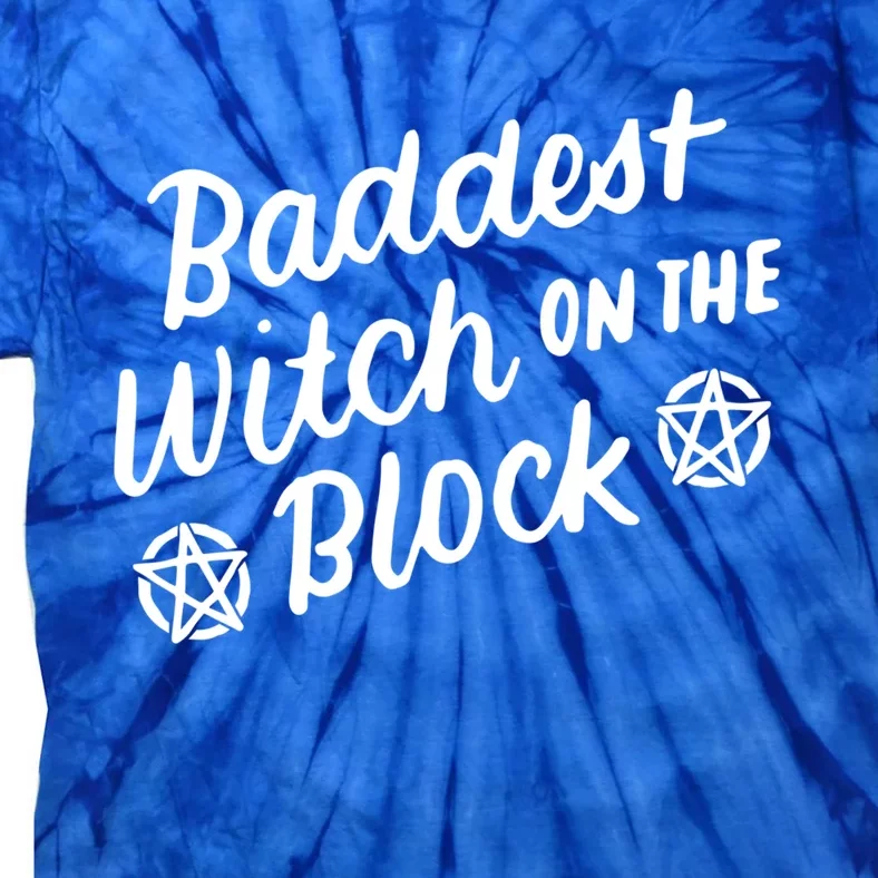 Baddest Witch On The Block Funny Halloween Teen Gift Tie-Dye T-Shirt