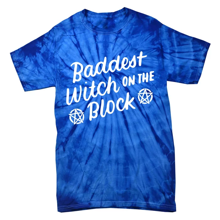 Baddest Witch On The Block Funny Halloween Teen Gift Tie-Dye T-Shirt