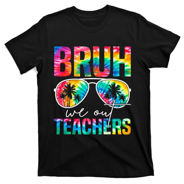 Bruh We Out Teachers Happy Last Day Of School Retro T-Shirt