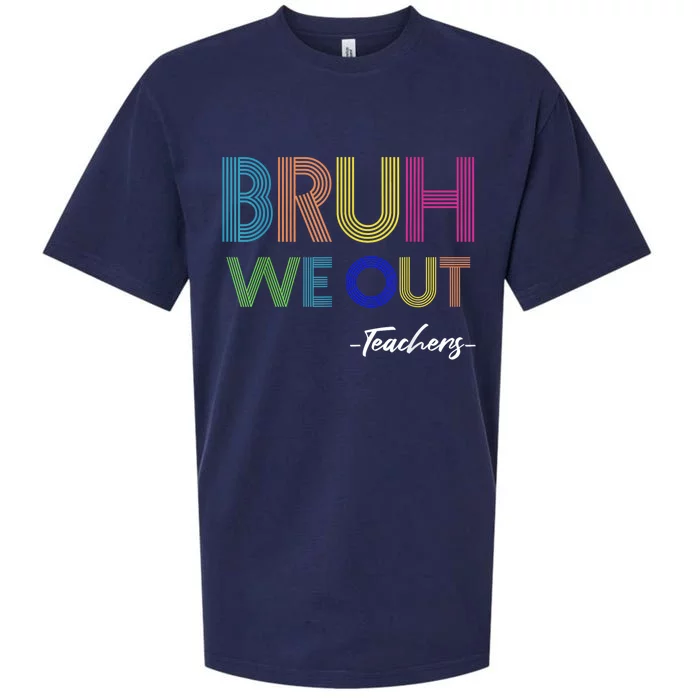 Bruh We Out Teachers End Of School Year Teacher Summer Sueded Cloud Jersey T-Shirt