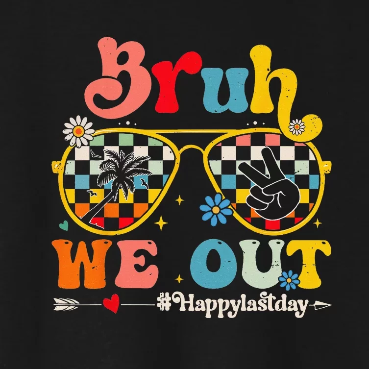 Bruh We Out Happy Last Day Of School Teacher Summer Women's Crop Top Tee