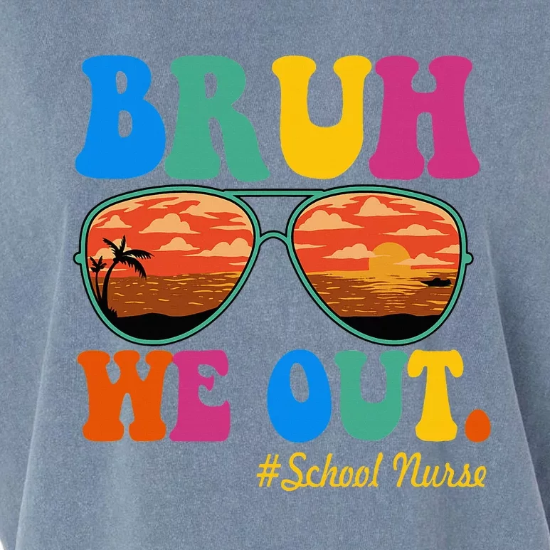 Bruh We Out School Nurse Happy Last Day Of School Garment-Dyed Women's Muscle Tee