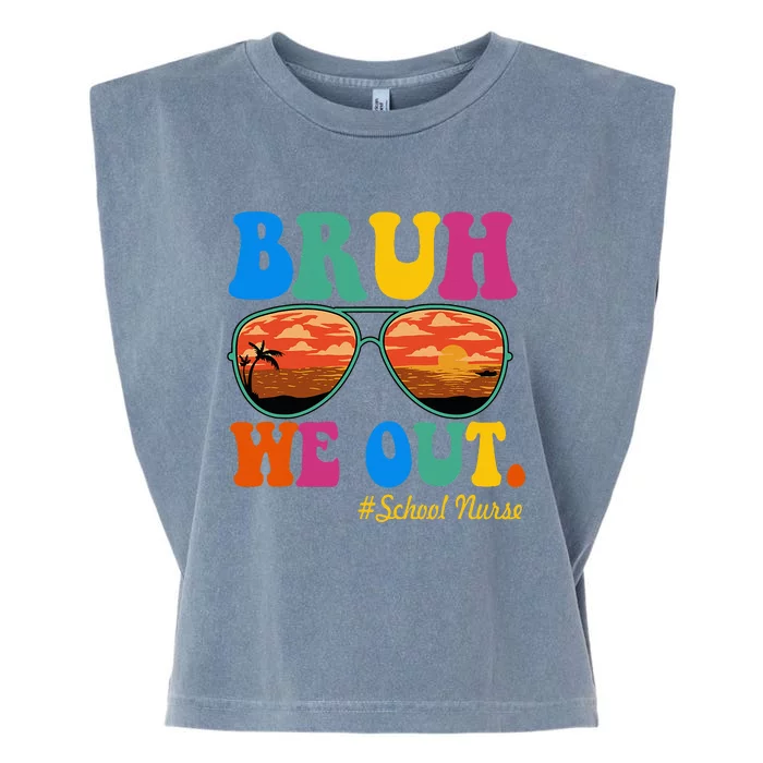 Bruh We Out School Nurse Happy Last Day Of School Garment-Dyed Women's Muscle Tee