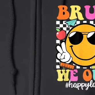 Bruh We Out Teachers Funny Glasses Happy Last Day Of School Summergift Full Zip Hoodie