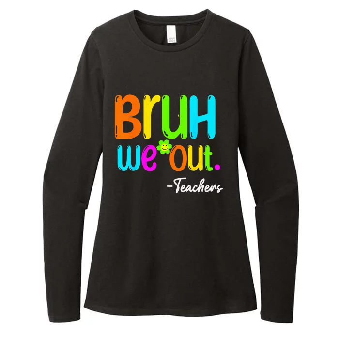 Bruh We Out Teacher Happy Last Day Of School Womens CVC Long Sleeve Shirt