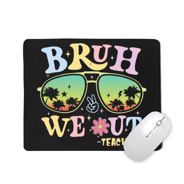 Bruh We Out Teachers Groovy Retro Happy Last Day Of School Mousepad