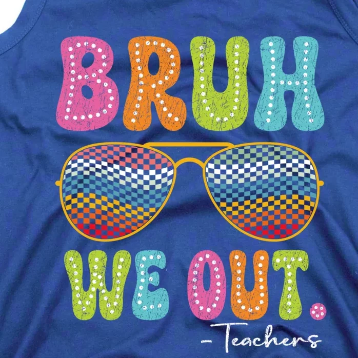 Bruh We Out Teachers Funny Cute End Of School Year Teacher Gift Tank Top