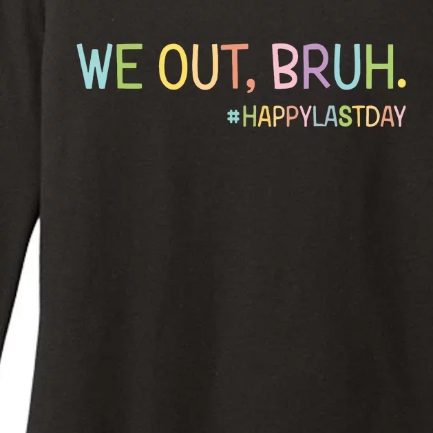 Bruh We Out Teachers Happy Last Day Of School Hello Summer Womens CVC Long Sleeve Shirt