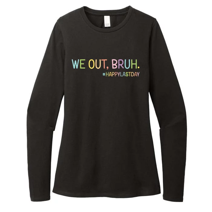 Bruh We Out Teachers Happy Last Day Of School Hello Summer Womens CVC Long Sleeve Shirt