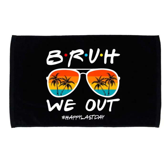 Bruh We Out Happy Last Day Of School Teacher Boy Girl Summer Microfiber Hand Towel