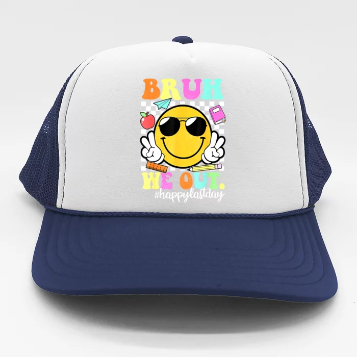 Bruh We Out Teachers Summer Glasses Happy Last Day Of School Gift Trucker Hat