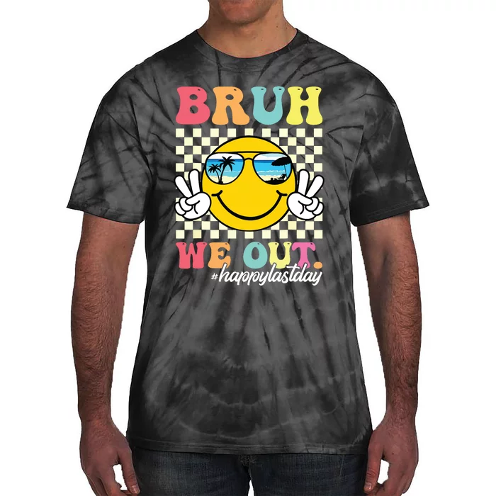 Bruh We Out Happy Last Day Of School Teacher Boy Girl Summer Tie-Dye T-Shirt