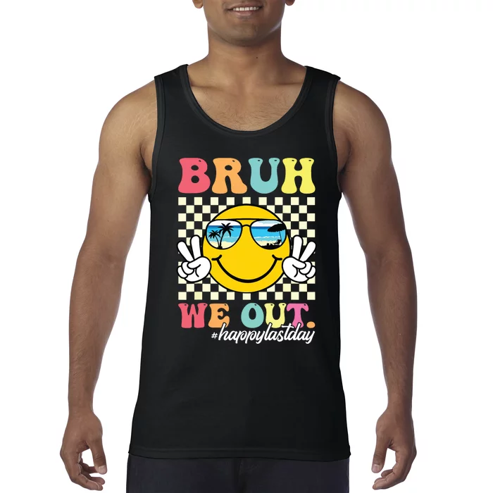 Bruh We Out Happy Last Day Of School Teacher Boy Girl Summer Tank Top