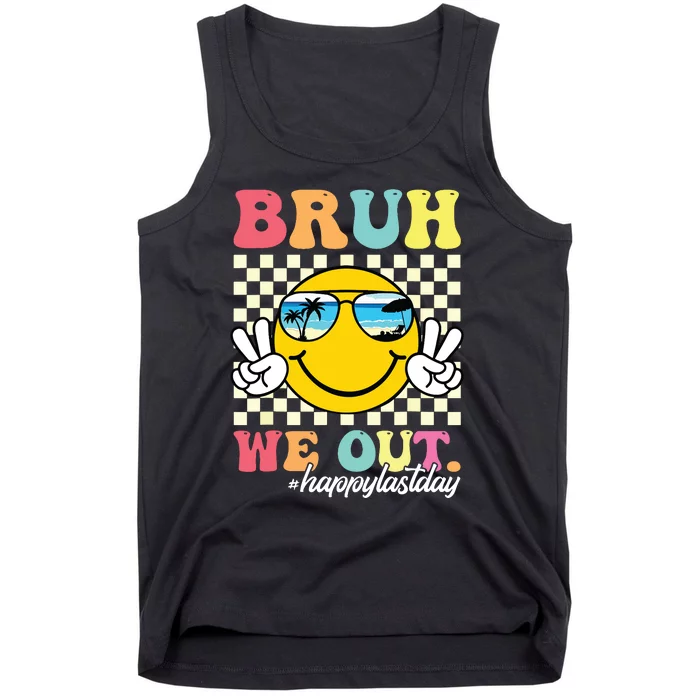 Bruh We Out Happy Last Day Of School Teacher Boy Girl Summer Tank Top