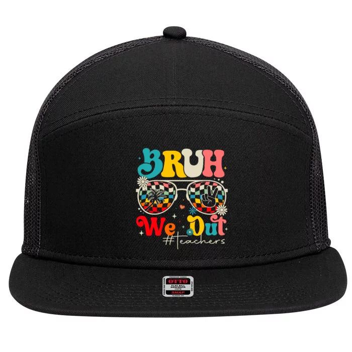 Bruh We Out End Of The School Year 7 Panel Mesh Trucker Snapback Hat