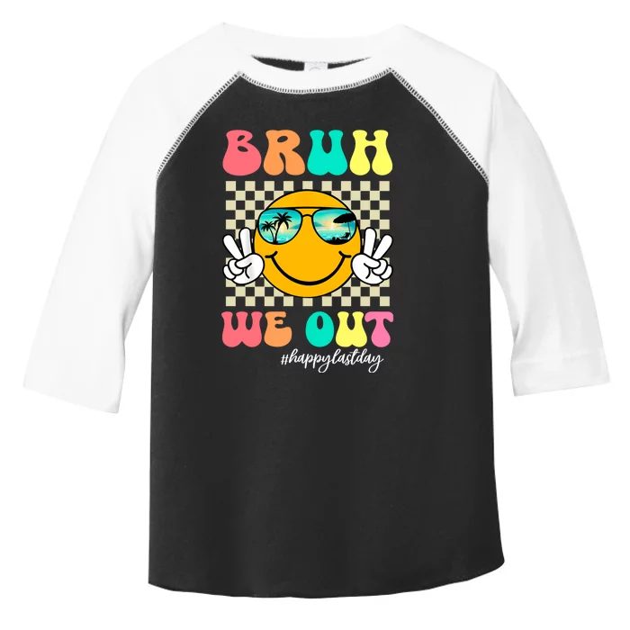 Bruh We Out Happy Last Day Of School Toddler Fine Jersey T-Shirt