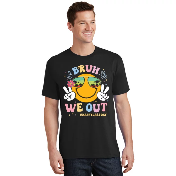 Bruh We Out Happy Last Day Of School Teacher Boy Girl Summer T-Shirt