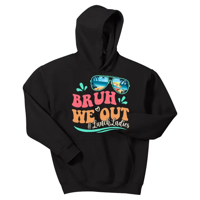 Bruh We Out Funny Last Day Of School Lunch Lady Summer Kids Hoodie