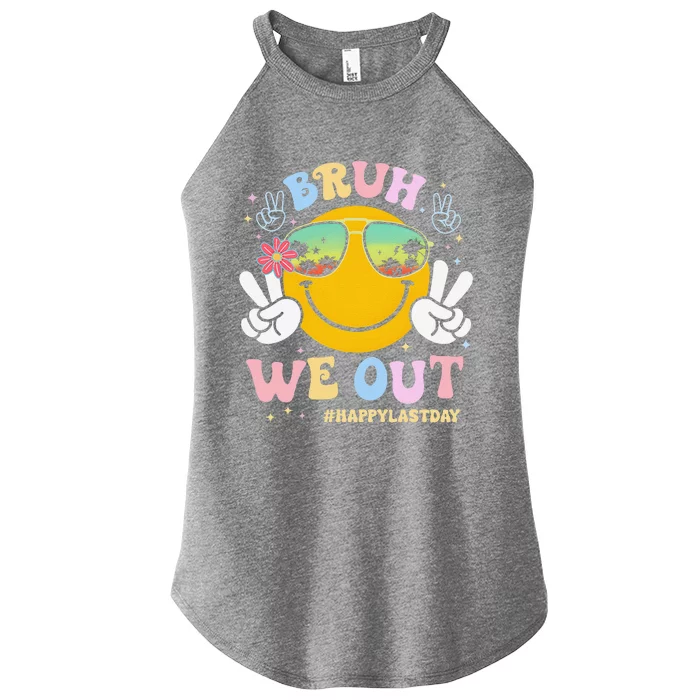 Bruh We Out Happy Last Day Of School Teacher Boy Girl Summer Women’s Perfect Tri Rocker Tank