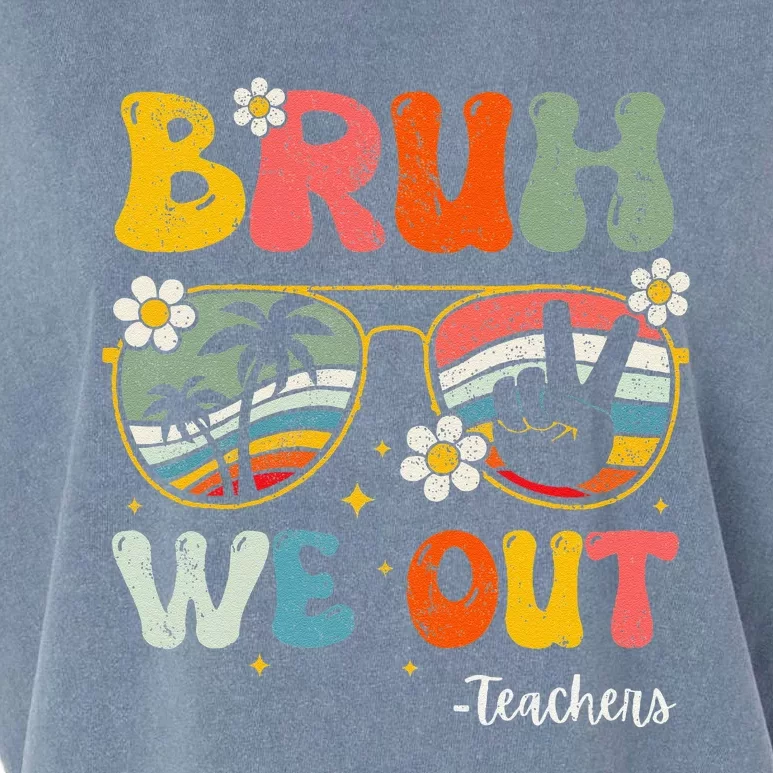 Bruh We Out Happy Last Day Of School Teacher Student Summer Garment-Dyed Women's Muscle Tee