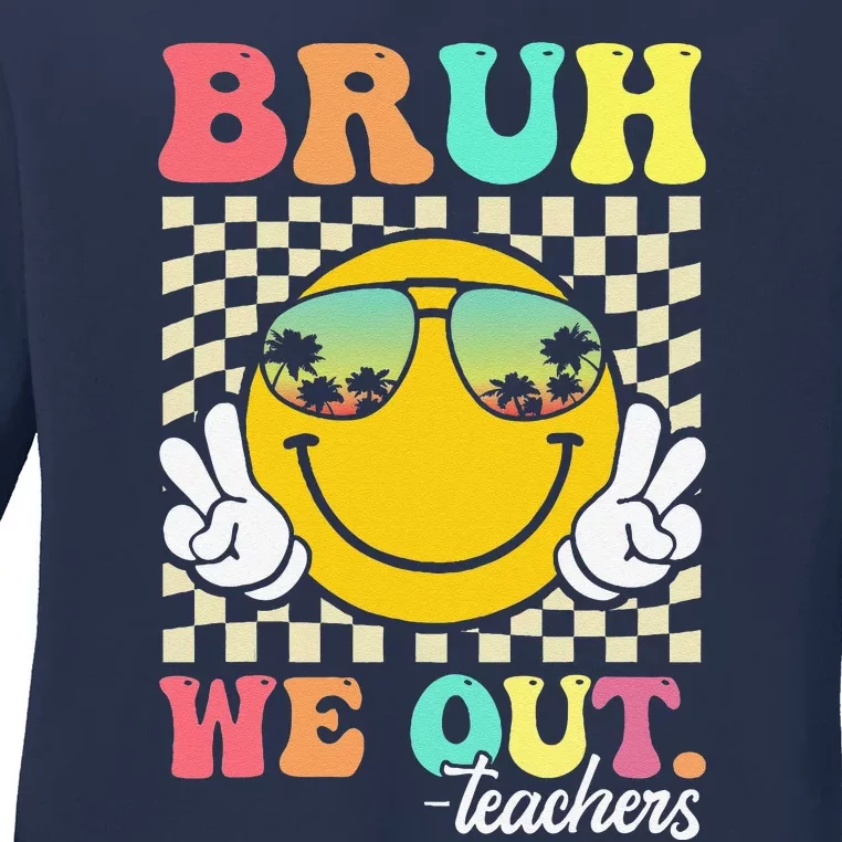 Bruh We Out Happy Last Day Of School Teacher Student Summer Ladies Long Sleeve Shirt