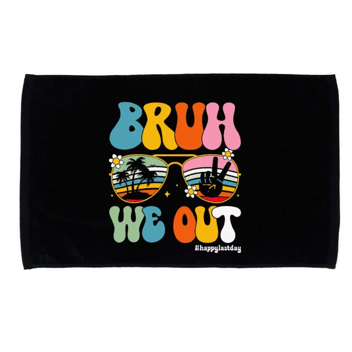 Bruh We Out Happy Last Day Of School Teacher Student Summer Microfiber Hand Towel