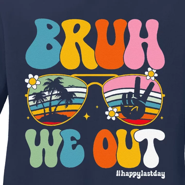 Bruh We Out Happy Last Day Of School Teacher Student Summer Ladies Long Sleeve Shirt