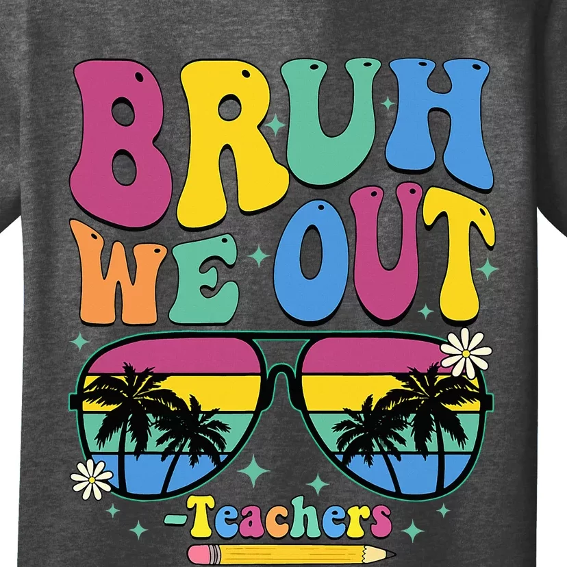 Bruh We Out Happy Last Day Of School Teacher Women T-Shirt