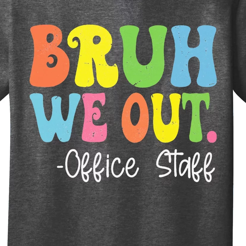 Bruh We Out Office Staff Happy Last Day Of School Groovy T-Shirt